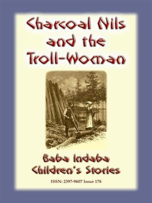 cover image of CHARCOAL NILS AND THE TROLL-WOMAN--A Swedish Children's Story